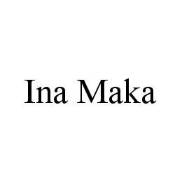 INA MAKA