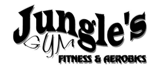 JUNGLE'S GYM FITNESS & AEROBICS