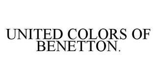 UNITED COLORS OF BENETTON.