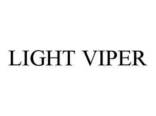 LIGHT VIPER