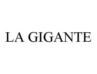 LA GIGANTE