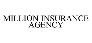 MILLION INSURANCE AGENCY