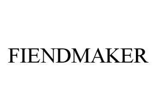 FIENDMAKER