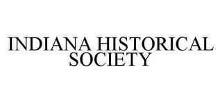 INDIANA HISTORICAL SOCIETY