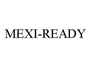 MEXI-READY