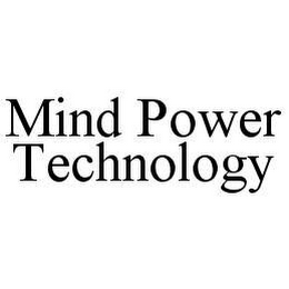 MIND POWER TECHNOLOGY