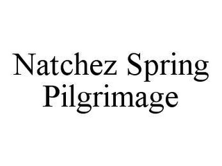 NATCHEZ SPRING PILGRIMAGE