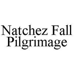 NATCHEZ FALL PILGRIMAGE