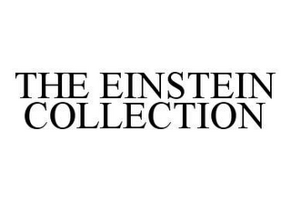 THE EINSTEIN COLLECTION