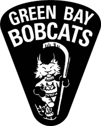 GREEN BAY BOBCATS