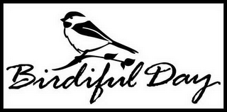 BIRDIFUL DAY