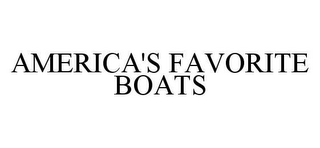 AMERICA'S FAVORITE BOATS