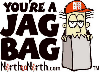 YOU'RE JAG BAG NORTHTONORTH.COM