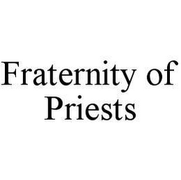 FRATERNITY OF PRIESTS
