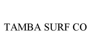 TAMBA SURF CO