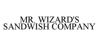 MR. WIZARD'S SANDWISH COMPANY