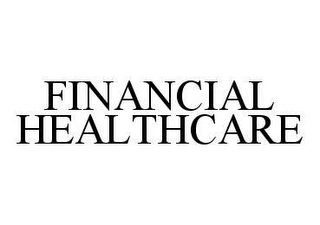 FINANCIAL HEALTHCARE