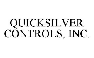 QUICKSILVER CONTROLS, INC.