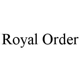 ROYAL ORDER