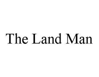 THE LAND MAN