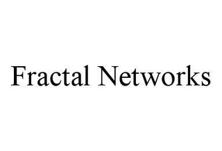 FRACTAL NETWORKS