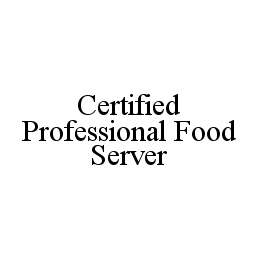 CERTIFIED PROFESSIONAL FOOD SERVER