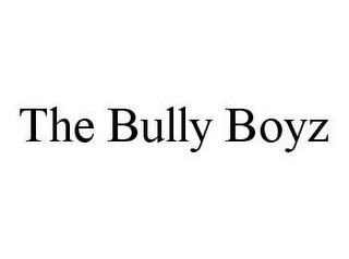 THE BULLY BOYZ