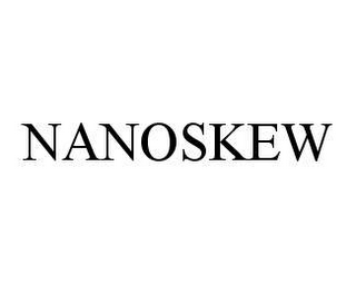 NANOSKEW