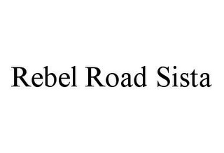 REBEL ROAD SISTA