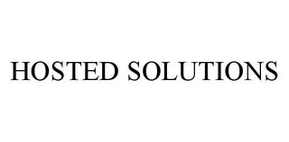 HOSTED SOLUTIONS