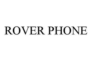 ROVER PHONE