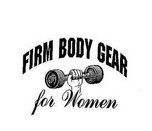 FIRM BODY GEAR FOR WOMEN