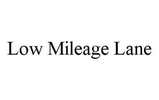 LOW MILEAGE LANE