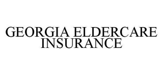 GEORGIA ELDERCARE INSURANCE