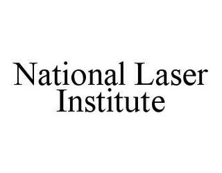 NATIONAL LASER INSTITUTE