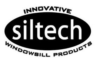 SILTECH INNOVATIVE WINDOWSILL PRODUCTS