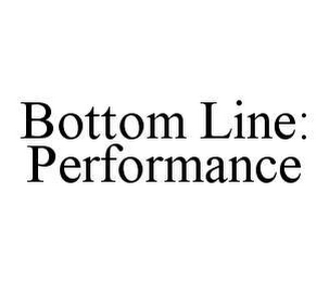 BOTTOM LINE: PERFORMANCE