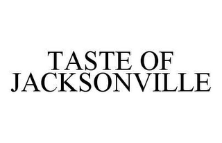 TASTE OF JACKSONVILLE