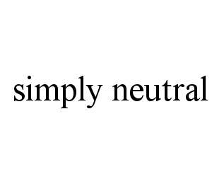 SIMPLY NEUTRAL