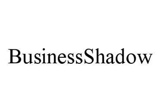 BUSINESSSHADOW