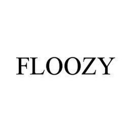 FLOOZY