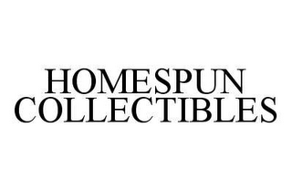 HOMESPUN COLLECTIBLES