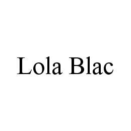 LOLA BLAC