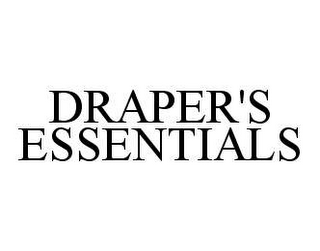 DRAPER'S ESSENTIALS