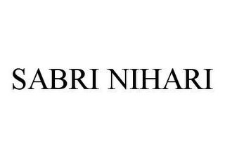 SABRI NIHARI