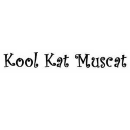 KOOL KAT MUSCAT