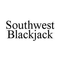 SOUTHWEST BLACKJACK