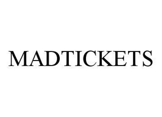 MADTICKETS