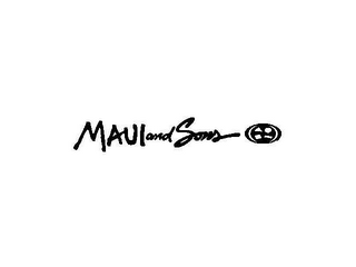 MAUI AND SONS