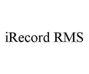 IRECORD RMS